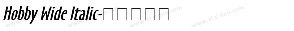 Hobby Wide Italic字体转换